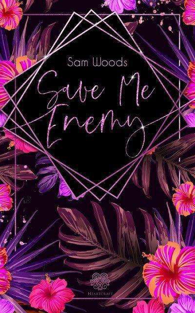 Cover for Woods · Save Me Enemy (Dark Romance) (N/A)