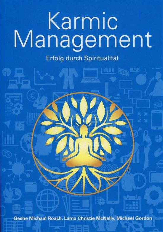 Karmic Management - Roach - Bøger -  - 9783981388800 - 