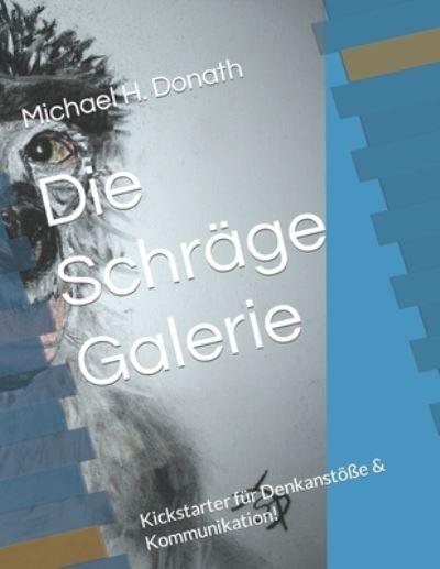 Cover for Donath Michael H. Donath · Die Schräge Galerie (Paperback Book) (2022)