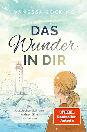 Cover for Vanessa Göcking · Das Wunder in dir (Book) (2024)