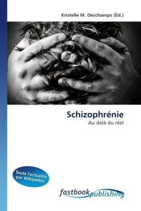 Cover for Deschamps · Schizophrénie (Book)