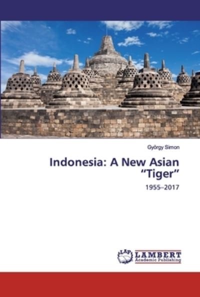 Cover for Simon · Indonesia: A New Asian &quot;Tiger&quot; (Bog) (2019)