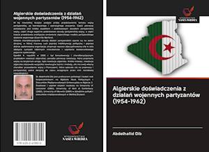 Cover for Dib · Algierskie doswiadczenia z dzialan (Book)