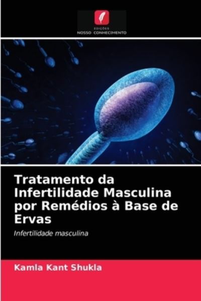 Cover for Shukla · Tratamento da Infertilidade Masc (N/A) (2021)