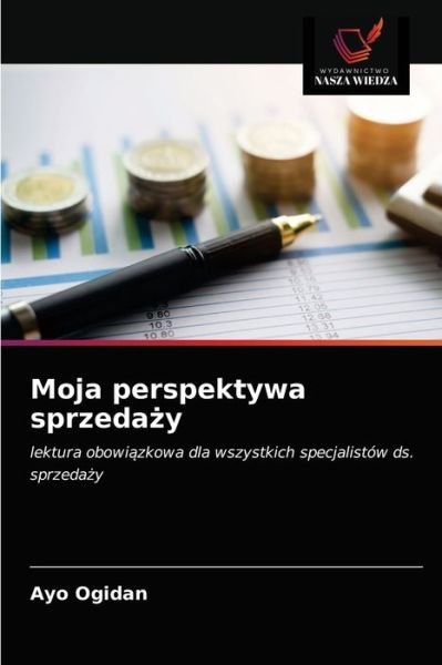 Cover for Ayo Ogidan · Moja perspektywa sprzeda?y (Pocketbok) (2021)