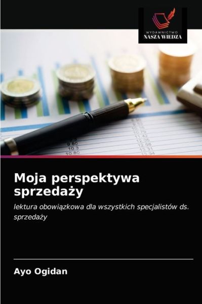 Cover for Ayo Ogidan · Moja perspektywa sprzeda?y (Taschenbuch) (2021)