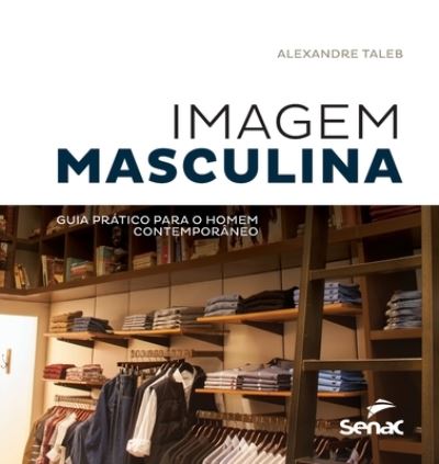 Imagem masculina - Alexandre Taleb - Books - Buobooks.com - 9786555362800 - October 26, 2020