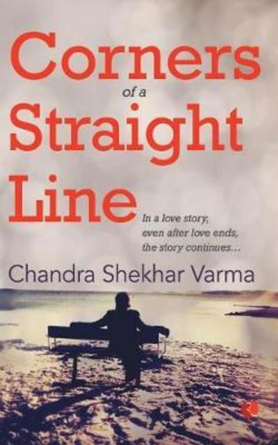 Cover for Chandra Shekhar Varma · Corners of a straight line (Bok) (2015)