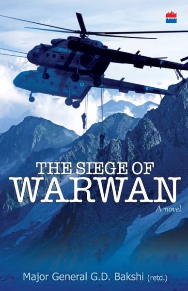 Cover for Bakshi G D · The Siege Of Warwan - A Novel (Pocketbok) (2011)