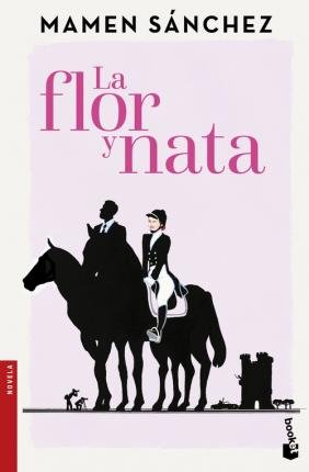 Cover for Sánchez · La flor y nata (Bok)