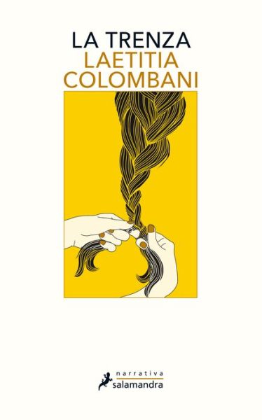 Cover for Laetitia Colombani · La trenza / The Braid (Taschenbuch) (2018)