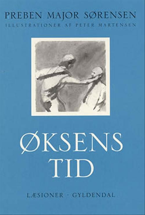 Cover for Preben Major Sørensen · Øksens tid (Sewn Spine Book) [1.º edición] (2002)