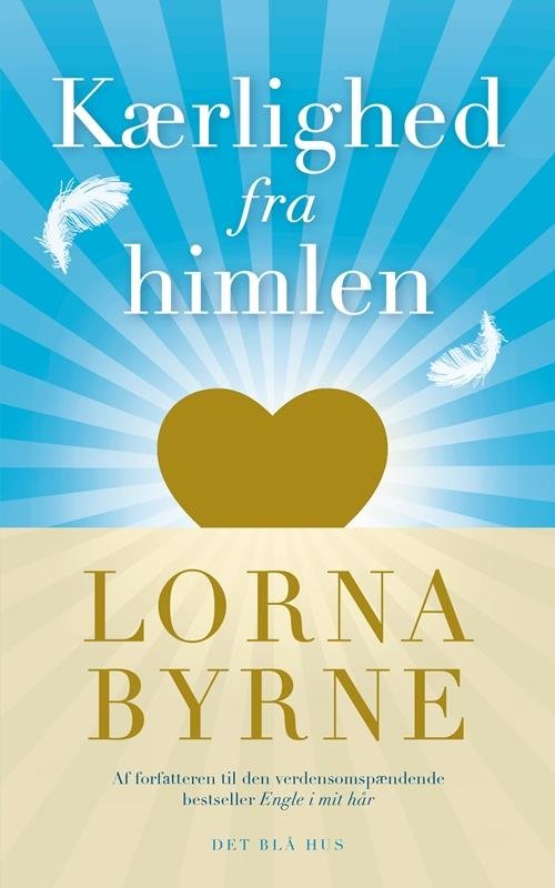 Cover for Lorna Byrne · Kærlighed fra himlen (Heftet bok) [1. utgave] (2016)