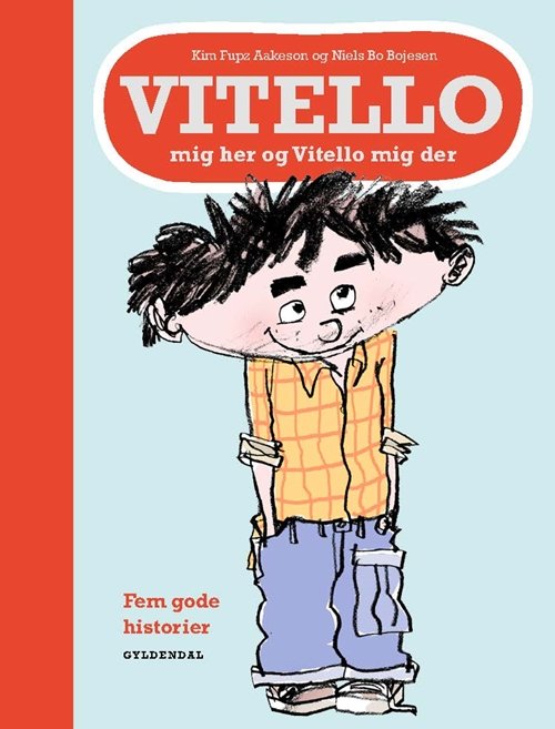 Cover for Kim Fupz Aakeson; Niels Bo Bojesen · Vitello: Vitello mig her og Vitello mig der (Bound Book) [1th edição] (2017)