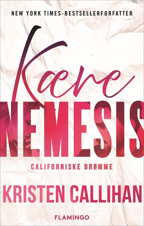 Kristen Callihan · Californiske drømme: Kære nemesis (Sewn Spine Book) [1st edition] (2022)