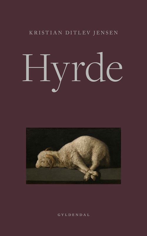 Cover for Kristian Ditlev Jensen · Hyrde (Sewn Spine Book) [1º edição] (2024)