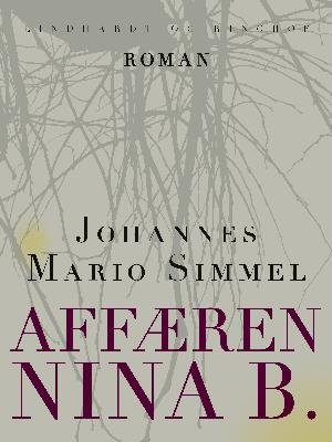 Cover for Johannes Mario Simmel · Affæren Nina B. (Sewn Spine Book) [1. Painos] (2018)