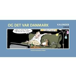 Og det var Danmark kalender 2022 - Morten Ingemann - Kirjat - Ekstra Bladets Forlag - 9788740065800 - perjantai 1. lokakuuta 2021