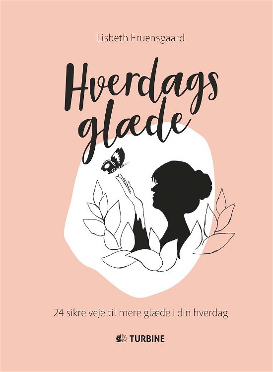 Cover for Lisbeth Fruensgaard · Hverdagsglæde (Hardcover Book) [1. Painos] (2017)