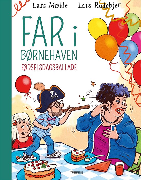 Cover for Lars Mæhle · Far i børnehaven: Fødselsdagsballade (Inbunden Bok) [1:a utgåva] (2022)