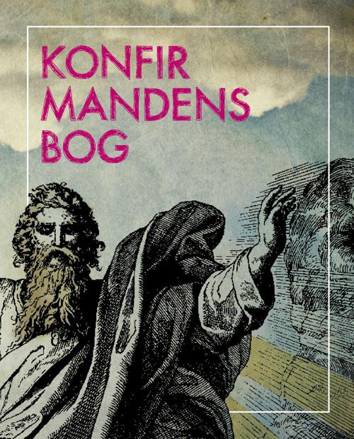 Cover for Beatrice Lönnqvist m.fl. · Konfirmandens bog (Sewn Spine Book) [1º edição] (2016)