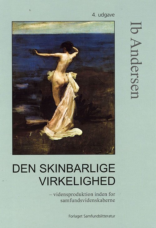 Cover for Ib Andersen · Den skinbarlige virkelighed (Inbunden Bok) [4:e utgåva] (2008)