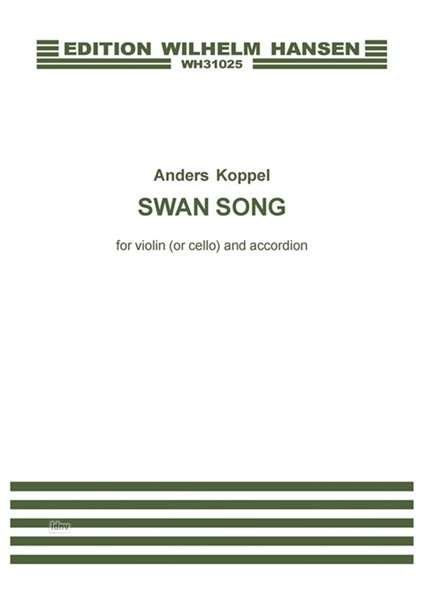 Cover for Anders Koppel · Anders Koppel: Swan Song (Score and Parts) (Partituren) (2015)