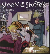 Steen & Stoffer, 2: Steen & Stoffer 2: Er der nogen uhyrer under sengen? - Bill Watterson - Bücher - Cobolt - 9788770851800 - 2. November 2007