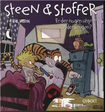 Cover for Bill Watterson · Steen &amp; Stoffer, 2: Steen &amp; Stoffer 2: Er der nogen uhyrer under sengen? (Sewn Spine Book) [1er édition] (2007)