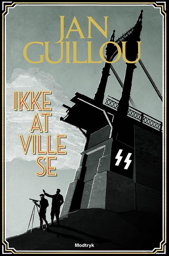 Cover for Jan Guillou · Det Store Århundrede: Ikke at ville se (Innbunden bok) [1. utgave] [Indbundet] (2014)