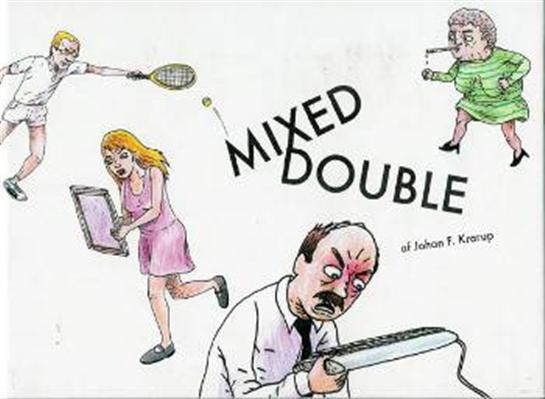 Cover for Johan F. Krarup · Mixed double (Gebundesens Buch) [1. Ausgabe] [Indbundet] (2008)