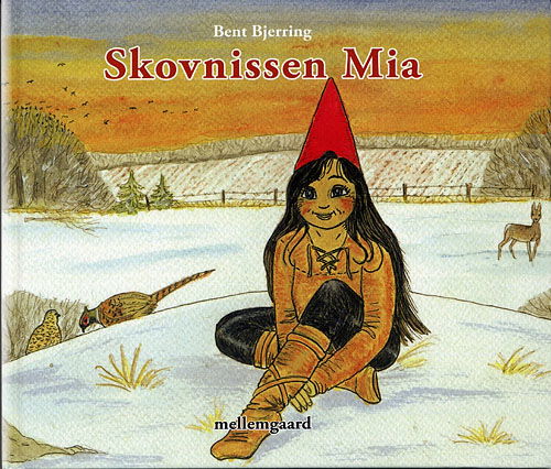 Cover for Bent Bjerring · Skovnissen Mia (Bound Book) [1.º edición] (2005)