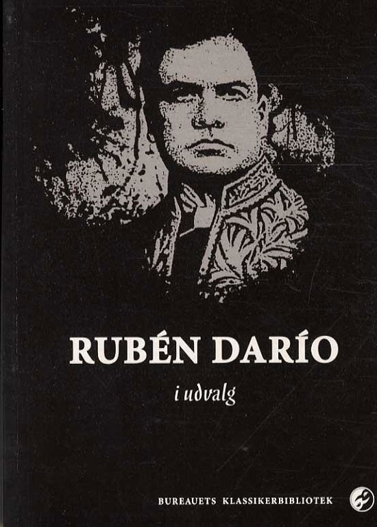 Cover for Rubén darío · Rubén Darío i udvalg (Sewn Spine Book) [2nd edition] (2014)