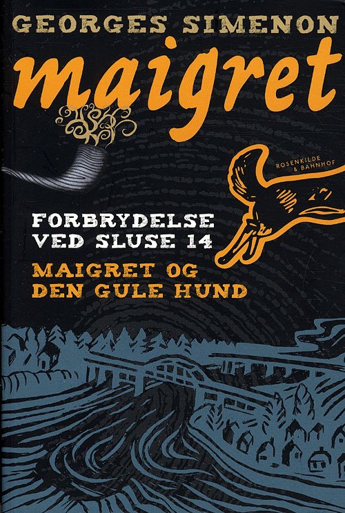Cover for Georges Simenon · Maigret: Forbrydelsen ved sluse 14 &amp; Den gule hund (Sewn Spine Book) [1e uitgave] (2011)