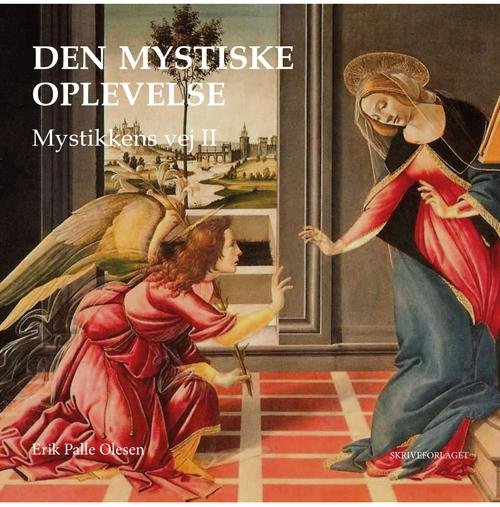 Cover for Erik Palle Olesen · Den mystiske oplevelse (Sewn Spine Book) [1e uitgave] (2016)