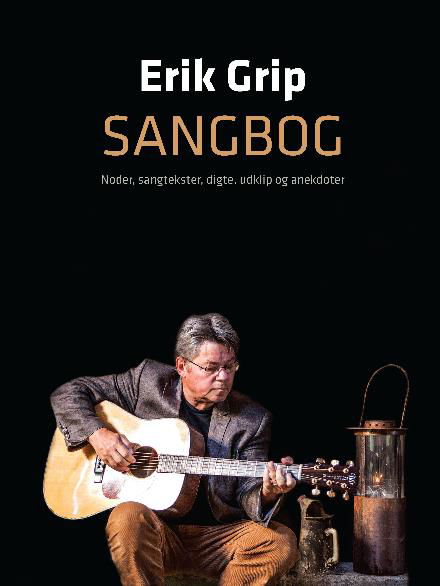 Cover for Erik Grip · Erik Grip Sangbog (Spiralbog) [1.500 edition] (2017)