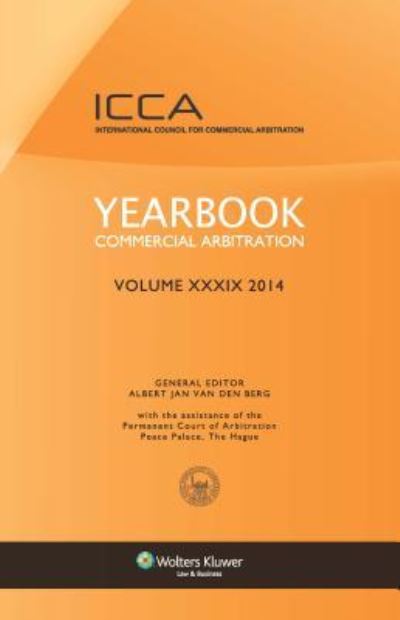 Cover for Albert Jan Van Den Berg · Yearbook Commercial Arbitration Volume XXXIX - 2014 (Hardcover Book) (2014)