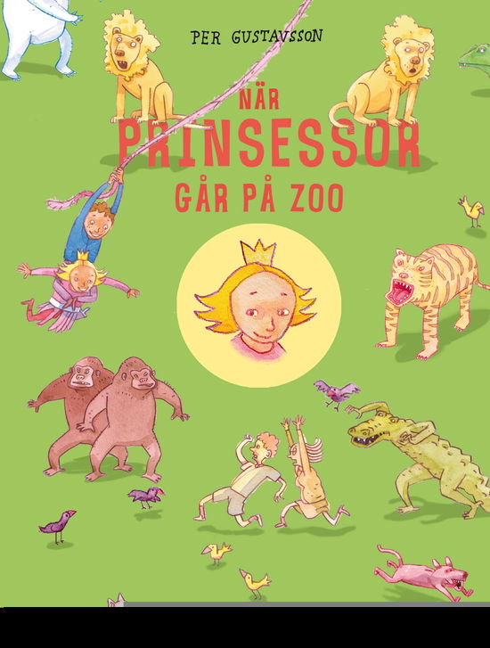 Cover for Per Gustavsson · När prinsessor går på zoo (ePUB) (2014)