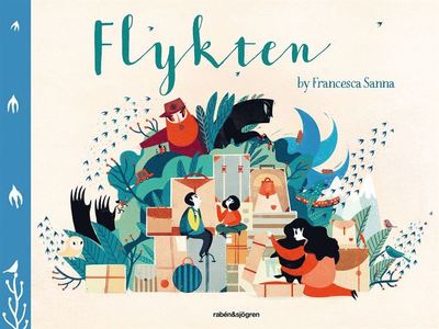 Cover for Francesca Sanna · Flykten (Book) (2016)