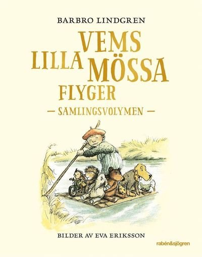 Cover for Barbro Lindgren · Vems lilla mössa flyger : Samlingsvolymen (Innbunden bok) (2020)