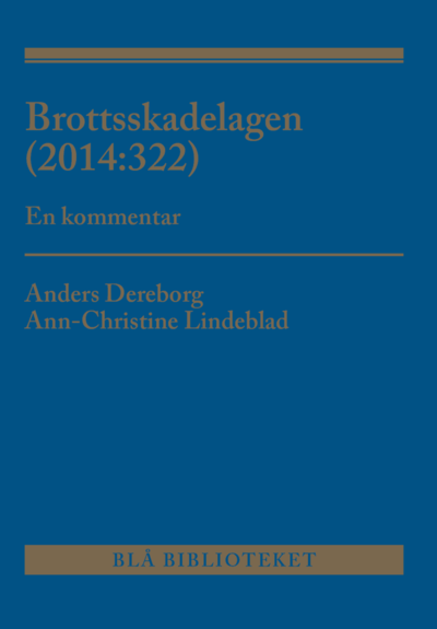 Cover for Ann-Christine Lindeblad · Brottsskadelagen (2014:322) : en kommentar (Book) (2018)