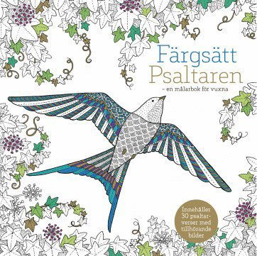 Livsfrågor: Färgsätt Psaltaren - James Newman Gray - Books - Verbum AB - 9789152636800 - March 6, 2017