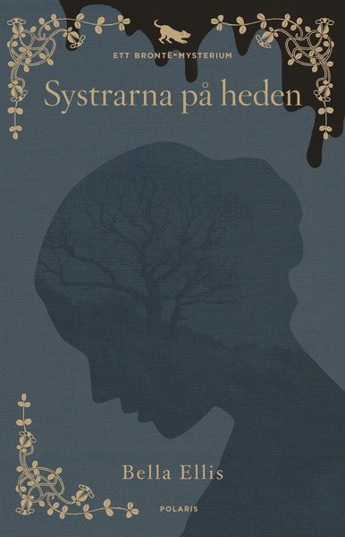 Cover for Bella Ellis · Systrarna på heden : ett Brontë-mysterium (Bound Book) (2020)