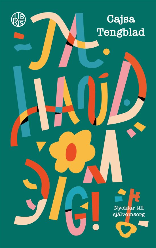 Cover for Cajsa Tengblad · Ta hand om dig (Book) (2024)