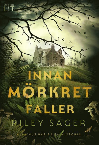 Cover for Riley Sager · Innan mörkret faller (Hardcover Book) (2025)