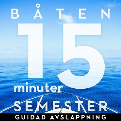 Cover for Ola Ringdahl · 15 minuter semester : båten (Książka audio (MP3)) (2018)