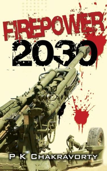 Cover for P. K. Chakravorty · Firepower 2030 (Inbunden Bok) (2013)