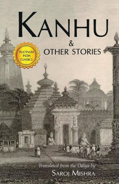 Cover for Saroj Mishra · Kanhu &amp; Other Stories (Paperback Book) (2015)