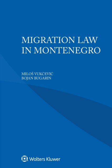 Cover for Vuk&amp;#269; evic, Milos · Migration Law in Montenegro (Paperback Book) (2022)