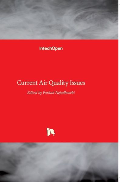 Cover for Farhad Nejadkoorki · Current Air Quality Issues (Hardcover Book) (2015)